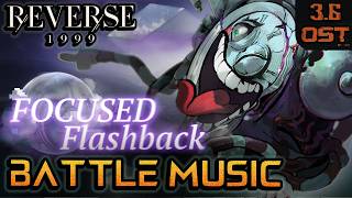'Psychological Trauma' | Reverse: 1999 3.6 OST | Focused Flashback BATTLE MUSIC