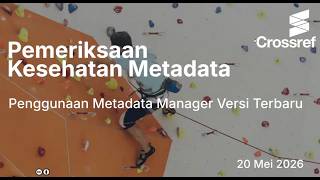 Registrasi Webinar Pemeriksaan Kesehatan Metadata dan penggunaan Record Registration Form 19 Mei '26
