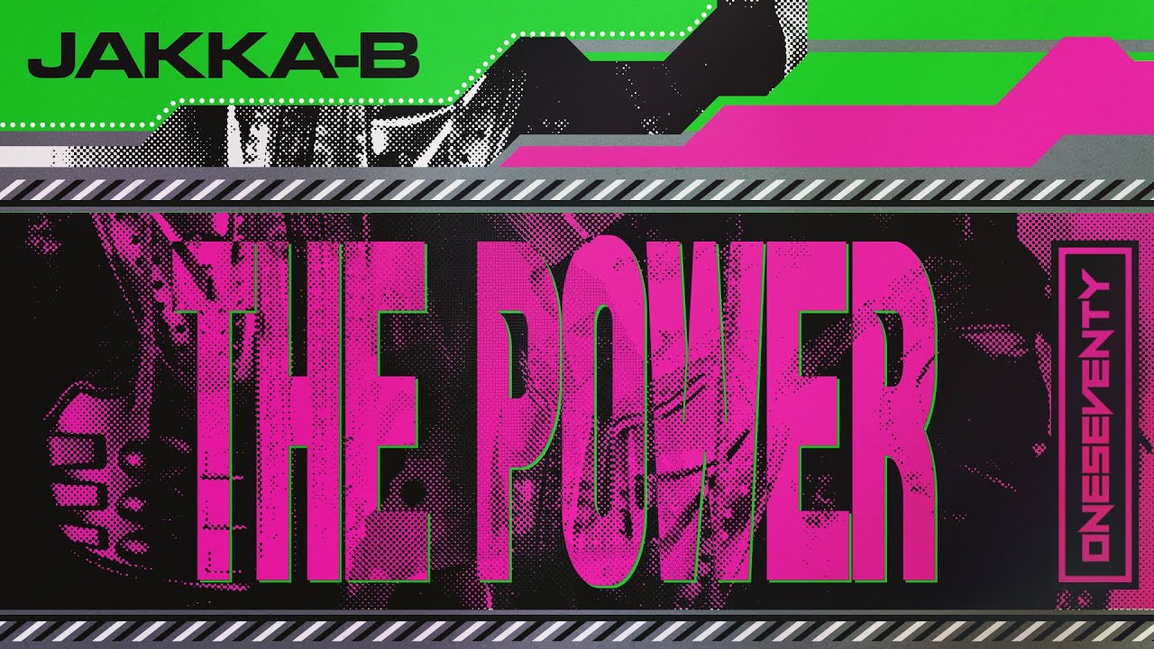 Jakka-B - The Power [OneSeventy]