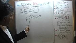Roman Numerals 1/2, Day 149, Basic Math for GRE, GMAT, TEAS, SAT, ACT Online Prep Tutor Keshwani