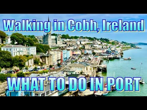 Walking in Cobh, Ireland - What to Do on Your Day in Port