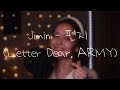 Jimin (지민) - Letter (Cover by Элиза Миникаева)