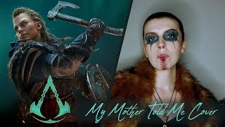 My Mother Told Me - Cáite (Assassin's Creed Valhalla/Vikings Cover)
