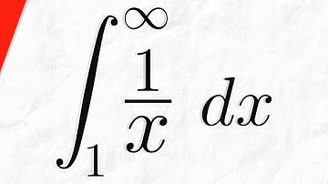 Improper Integral of 1/x from 1 to Infinity | Calculus 2 Exercises