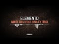 ElementD - White Lies (feat. Harley Bird)