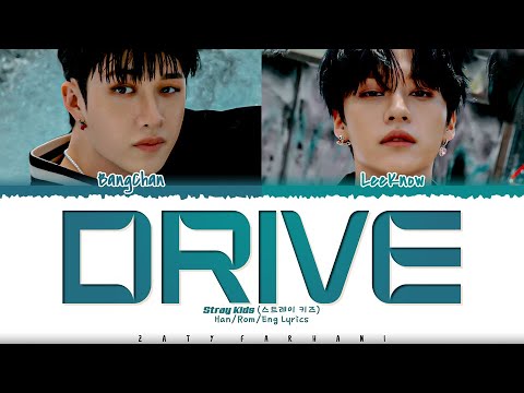 Stray Kids 'Bang Chan & Lee Know' - 'DRIVE' Lyrics [Color Coded_Han_Rom_Eng]