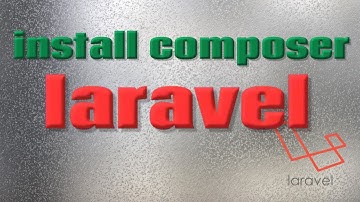 LARAVEL || HOW INSTALL COMPOSER AND CREATE APP