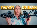 DJI Avata vs DJI FPV Drone | Which One Should You Buy?