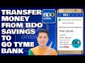 How To Transfer Money To GoTyme Bank Account From BDO Savings via Online Mobile Banking Instantly