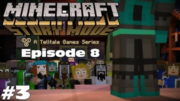 Minecraft Story Mode - Episode 8: A Journey