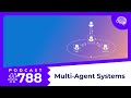 788 multiagent systems how teams of llms excel at complex tasks  with jonkrohnlearns