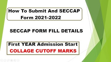 How to fill cap form | SECCAP FORM | REQURIMENTS OF CAP FORM 2021 | HOW TO SUBMIT SECCAP FORM 2021