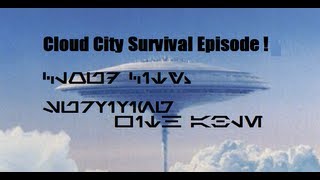 LAGGGG (Cloud City Survival Part 1)