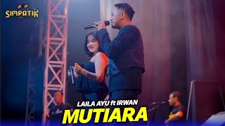 Mutiara - Laila Ayu ft Irwan - Simpatik music - SB Promosindo - Bali