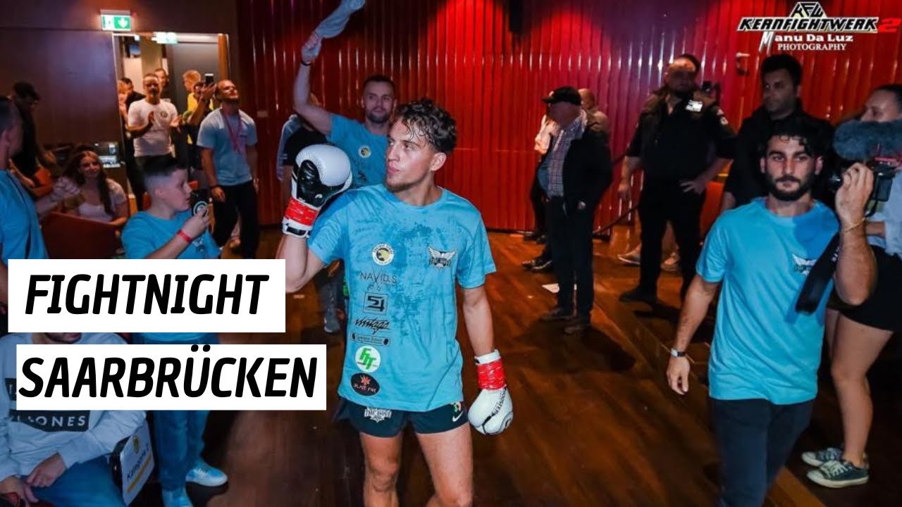 FIGHT NIGHT in SAARBRÜCKEN (mein erstes Video)