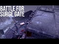 Holding Our Position: The Battle For Surge Gate!!