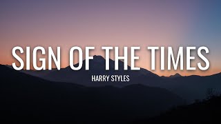 Harry Styles - Sign of the Times (Lyrics)