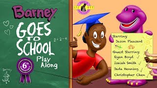 Barney Goes To School Play Along 6Th Anniversary Special