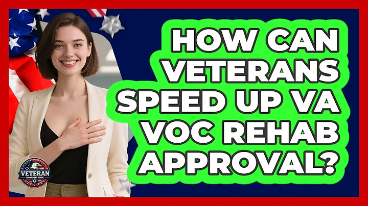 How Can Veterans Speed Up VA Voc Rehab Approval? - Veteran Community Guide