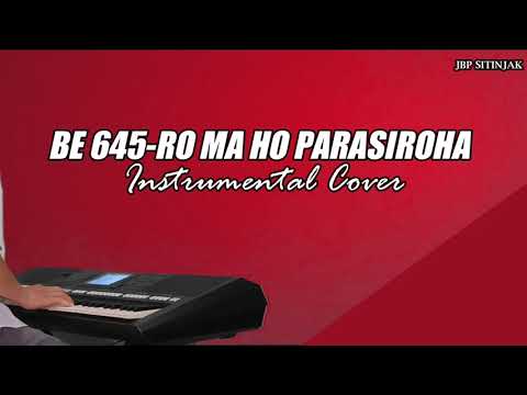 Buku Ende Instrumental BE 645-Ro Ma Ho Parasi Roha | JBP Sitinjak