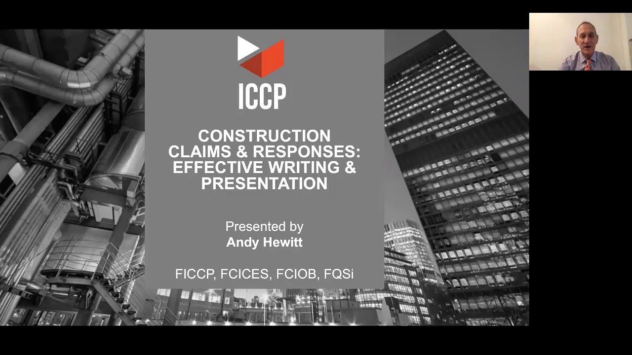 Construction Claims and Responses: effective writing and presentation | Public Webinar 25th Feb 2021