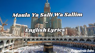 Maula Ya Salli Wa Sallim | English Lyrics | Mesut Kurtis | Comprobrain Extra