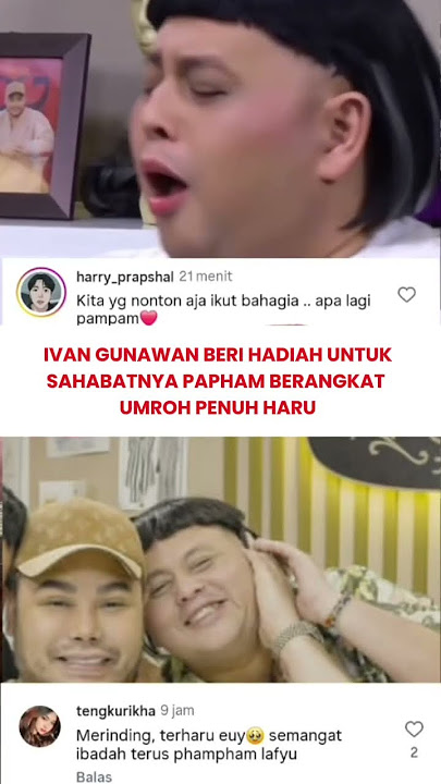 IVAN GUNAWAN BERI HADIAH UNTUK SAHABATNYA PAPHAM BERANGKAT UMROH
