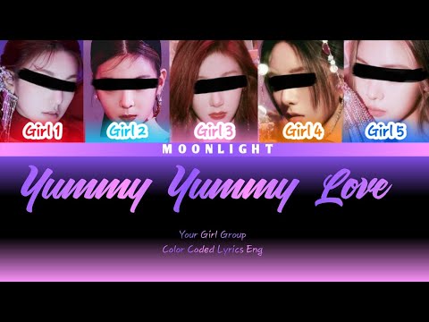 Your Girl Group 'Yummy Yummy Love' Color Coded Lyrics Eng