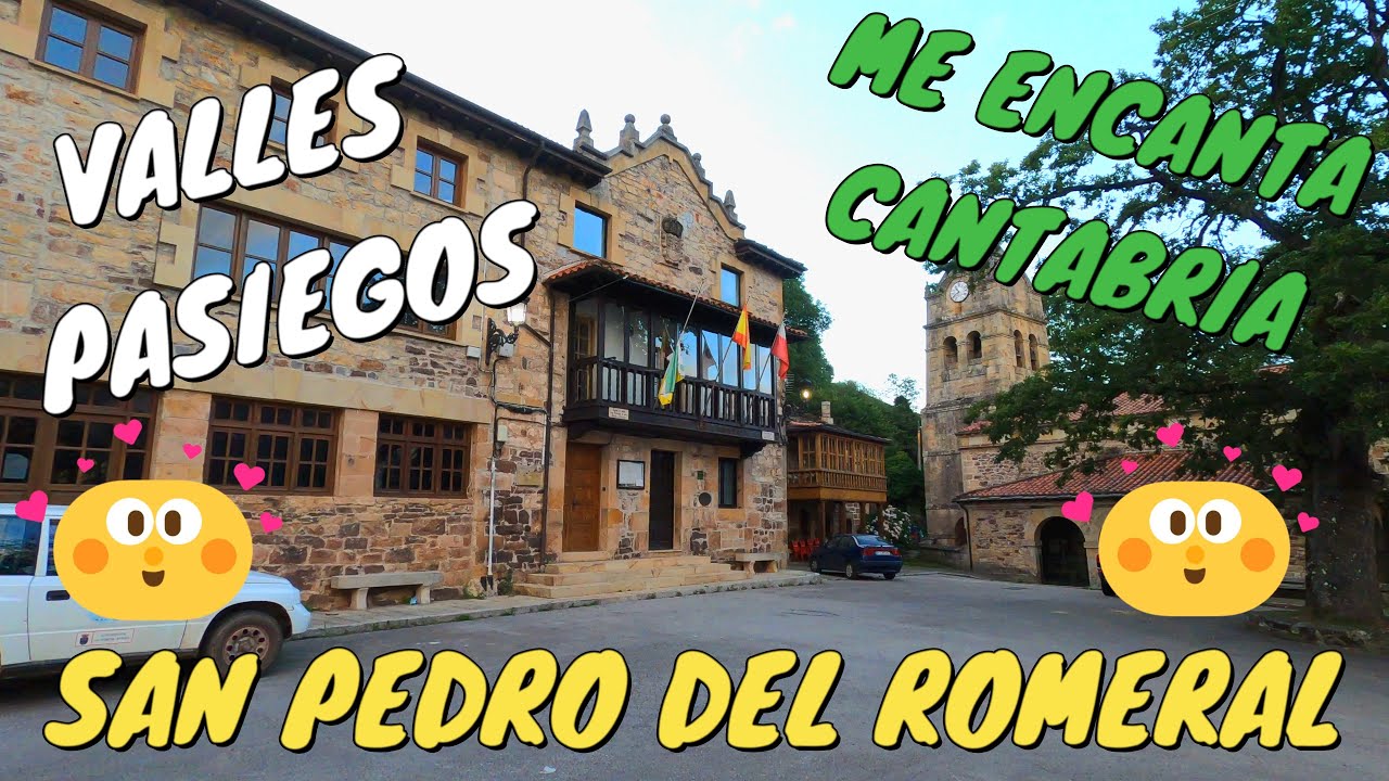 SAN PEDRO DEL ROMERAL – VALLES PASIEGOS - CANTABRIA 4K - Una de las Tres Villas Pasiegas