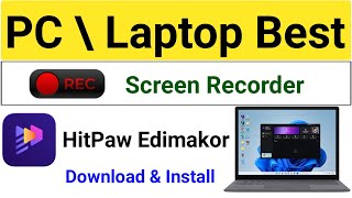 laptop mein screen recorder download kaise kare |Hitpaw Screen Recorder | hitpaw Edimakor download