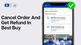 How To Cancel Order And Get Refund In Best Buy App 2024 | Cancel or Change Your Best Buy Order Net Worth