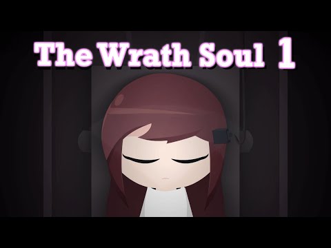 The Wrath Soul Chapter 1