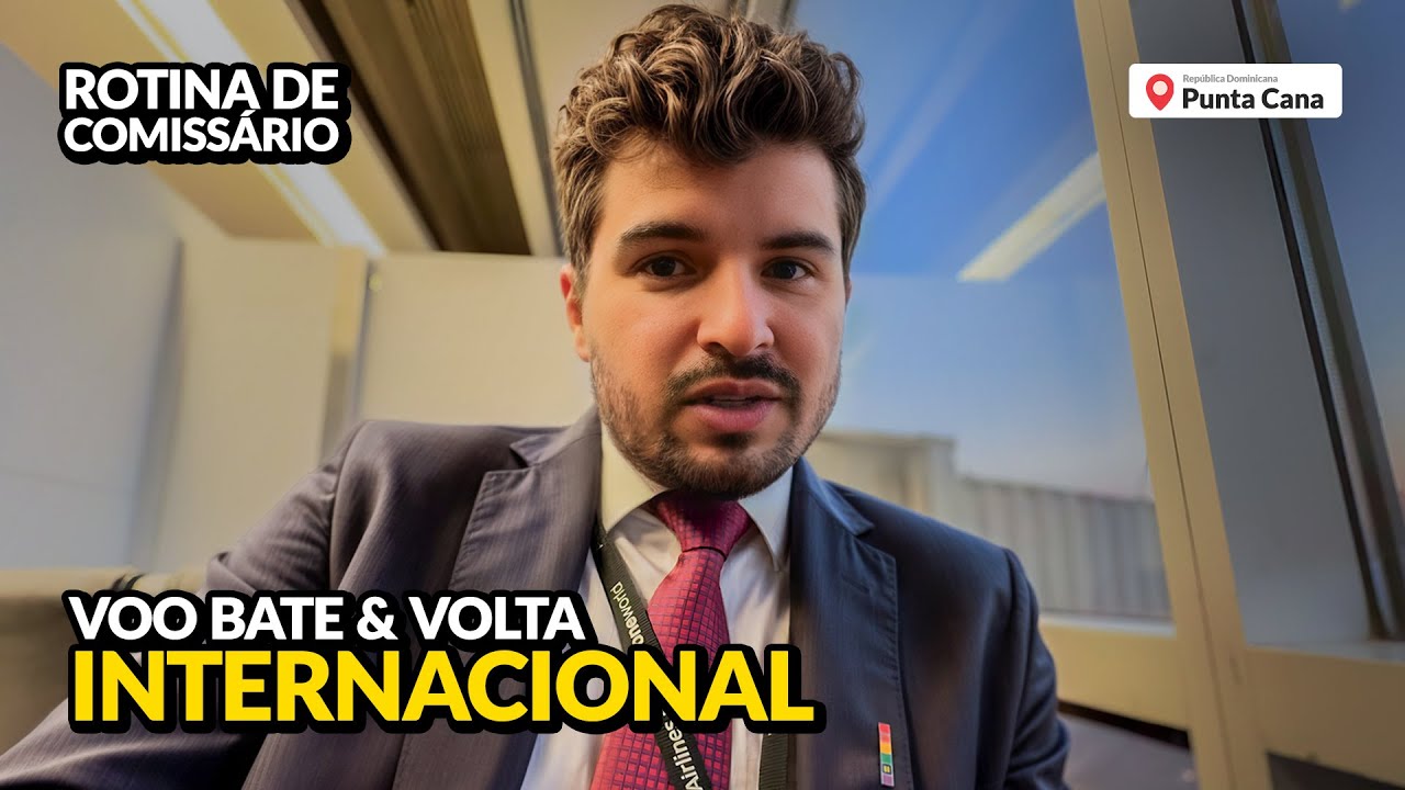 VOO BATE E VOLTA PARA PUNTA CANA - ROTINA DE COMISSÁRIO | REPÚBLICA DOMINICANA