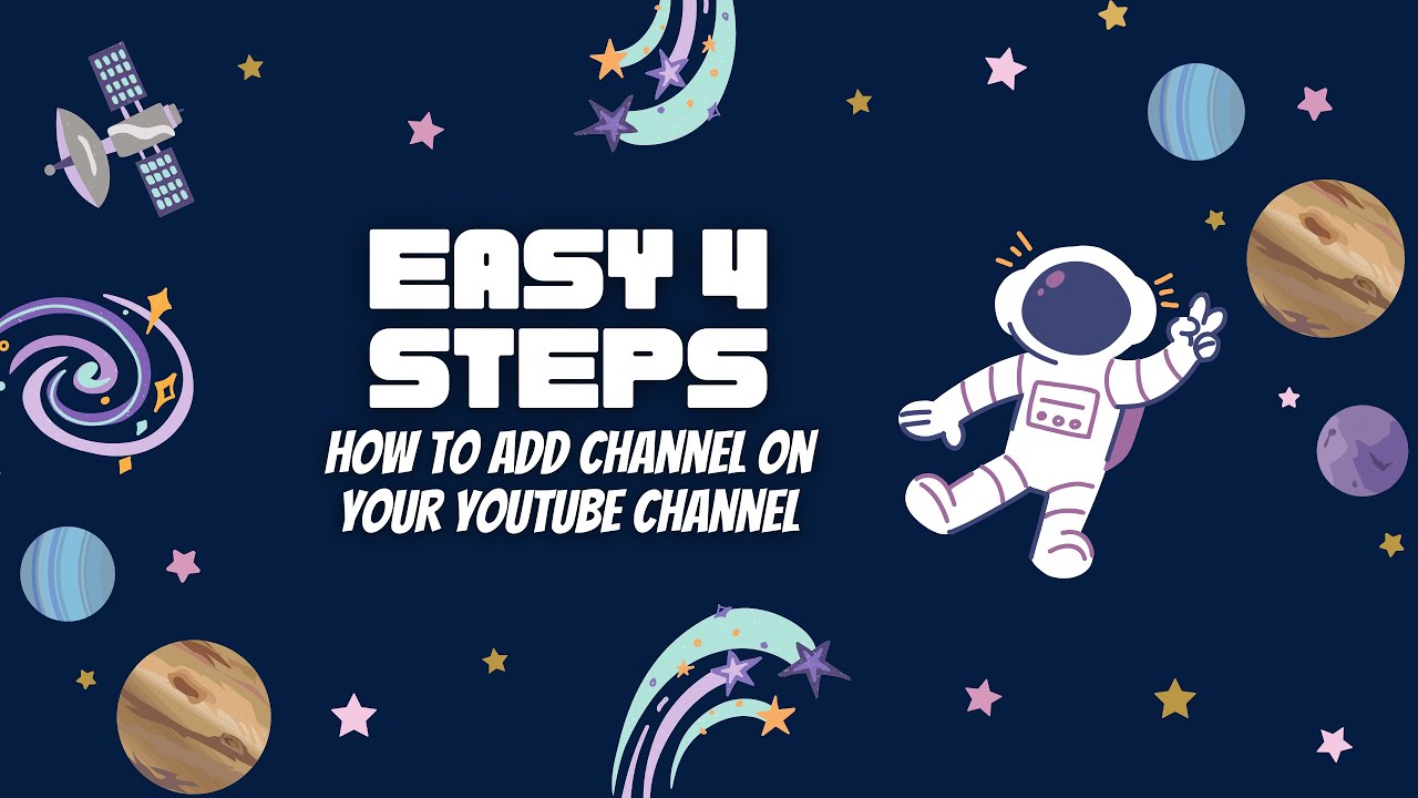 How to Add Channel on Your YouTube Channel (Easy 4 Steps To Learn ...