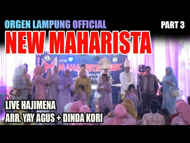 NEW MAHARISTA LIVE HAJIMENA  | ARR. DINDA AGUS FT. KORI - VJ.BILLY BRC FEAT SOBAR PART 3 class=