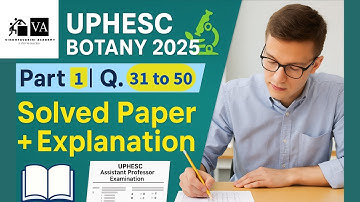 UPHESC Botany 2025 | Assistant Professor Exam Question Paper with Detailed Solution #UPHESC2025