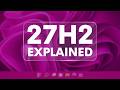 Early Windows 11 27H2 Builds Explained!
