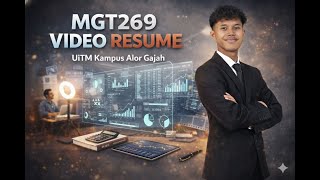 MGT269 | VIDEO RESUME | INDV ASSIGNMENT
