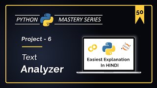 Python Project 6: Text Analyzer in Python | Step-by-Step Python Tutorial in Hindi