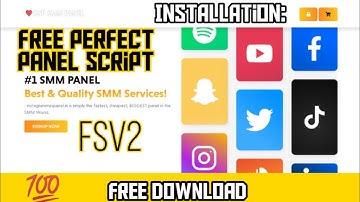 FSV2 - Perfect Panel | SMM Smart Panel - Free Smm Panel Script Download - Free Install