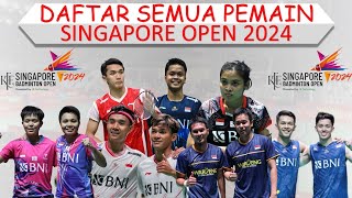 Daftar Semua Pemain Singapore Open 2024 │
