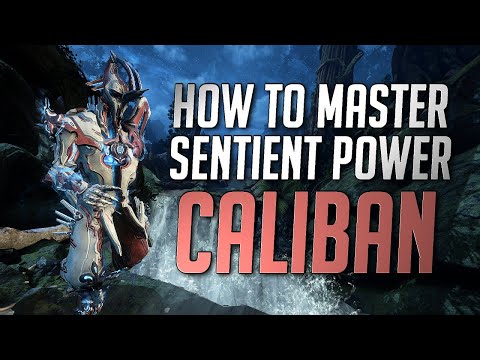 A COMPLETE GUIDE TO CALIBAN | THE SENTIENT WARFRAME [2021]