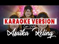 Asaika Keling by Eyqa Saiful (Karaoke Version)