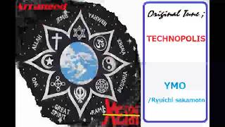 Kεizi(Arr.)- TECHNOPOLIS - Ver.1 (YMO/Ryuichi Sakamoto)