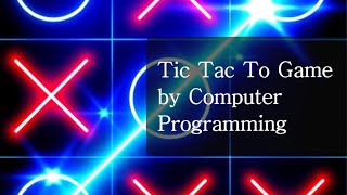 Creating Tic Tac Toe Game with Python | Tic Tac Toe Game| Python 3| Computer Programming