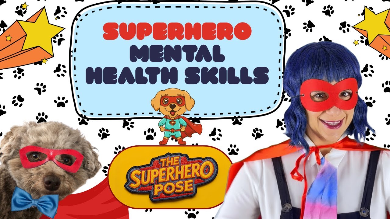 Fun Mental Health Skills for Kids - The Superhero Pose - Confidence Strategies for Children