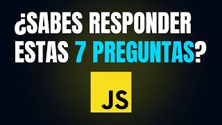 ¿Cuáles son las 7 preguntas de JavaScript que debes conocer en 2025? Profile