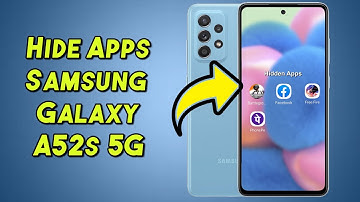 How to Hide Apps in Samsung Galaxy A52s 5G