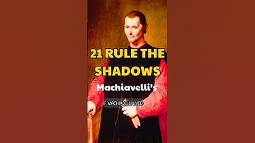 Machiavelli’s 21 Rules of Power (That Still Control the World Today)