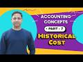 Accounting Concepts Series | Historical Cost Concept | Part 7 (Easy Explanation)